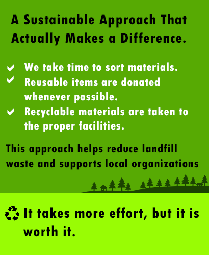 Big Green Junk Removal -Text Us a Photo of The Junk You Want Removed and We Will Respond With a Quick Quote